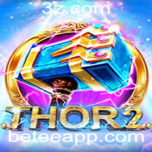 Descubra Thor2: Um Jogo de Estratégia e Apostas Incorporando Dinâmica Atual